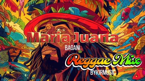 bagani reggae band|Mariajuana .